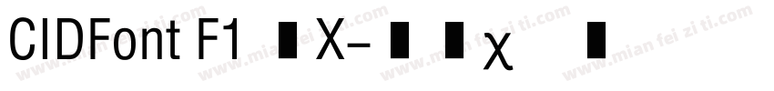 CIDFont F1 下载字体转换